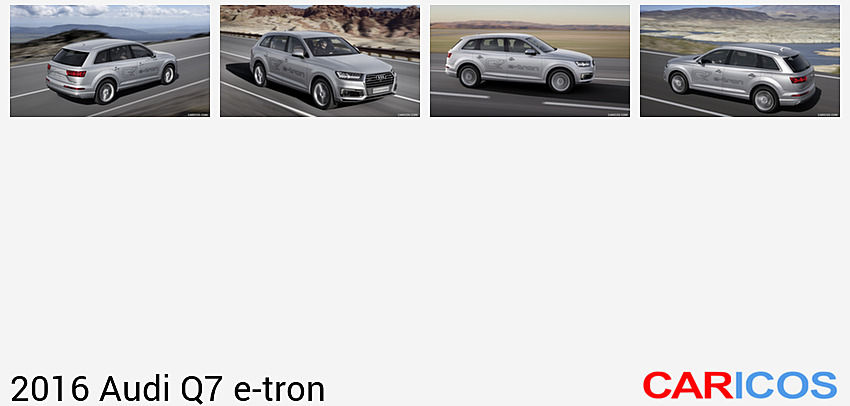 Audi Q7 e-tron | 2016MY |  2.0 TFSI quattro (Florett Silver) | Top